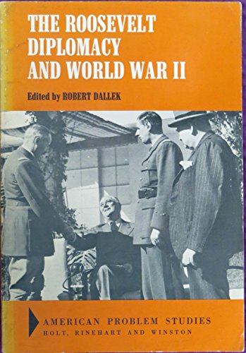 Beispielbild fr The Roosevelt Diplomacy and World War II zum Verkauf von Better World Books