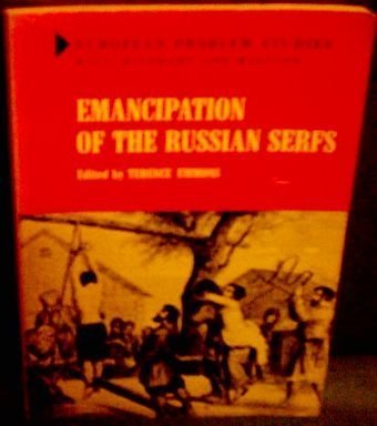 9780030773600: Emancipation of the Russian Serfs (European Problems Study)