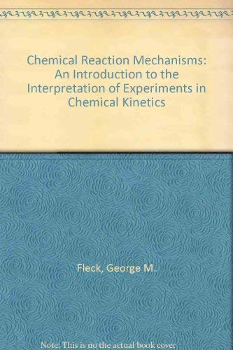 Beispielbild fr Chemical Reaction Mechanisms zum Verkauf von Better World Books