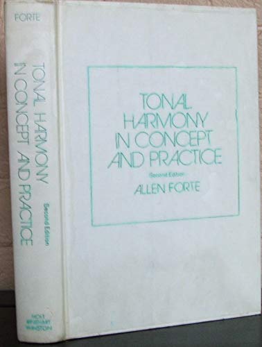 9780030774959: Tonal Harmony in Concept and Practice