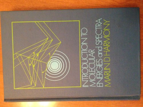 9780030779152: Introduction to Molecular Energies and Spectra