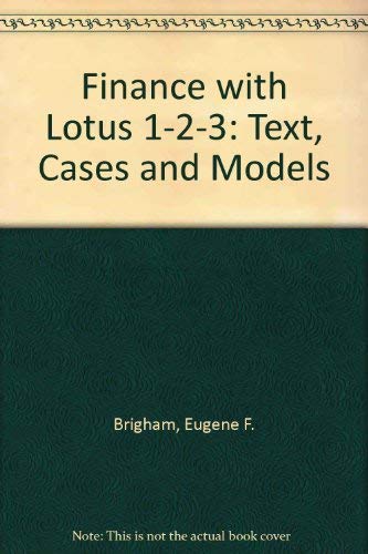 Imagen de archivo de Finance With Lotus 1-2-3: Text and Models/Book and 5 1/4 Inch Disk a la venta por Hawking Books