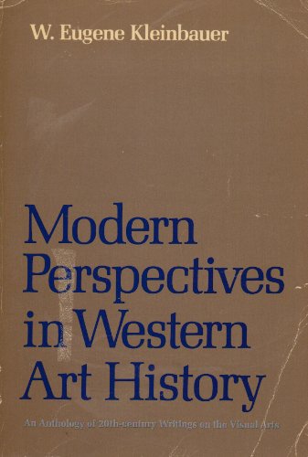 Beispielbild fr Modern Perspectives in Western Art History : An Anthology of 20th-Century Writings on the Visual Arts zum Verkauf von Better World Books