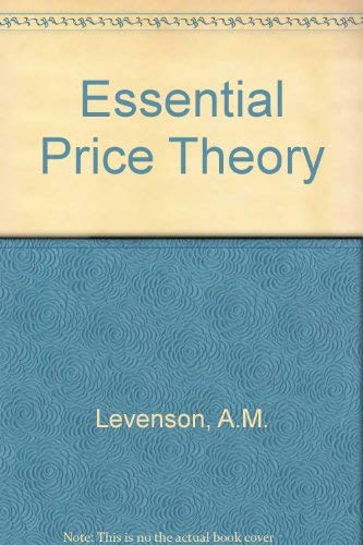 Beispielbild fr Essential Price Theory zum Verkauf von Victoria Bookshop