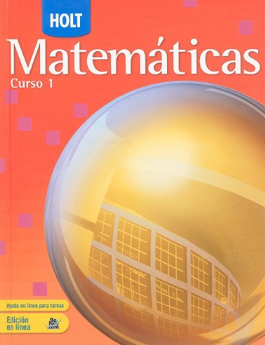 Imagen de archivo de Holt Matematicas, Curso 1 (Spanish Edition) a la venta por Ergodebooks