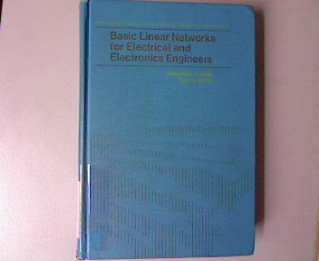 Imagen de archivo de Basic Linear Networks for Electrical and Electronics Engineers a la venta por Better World Books