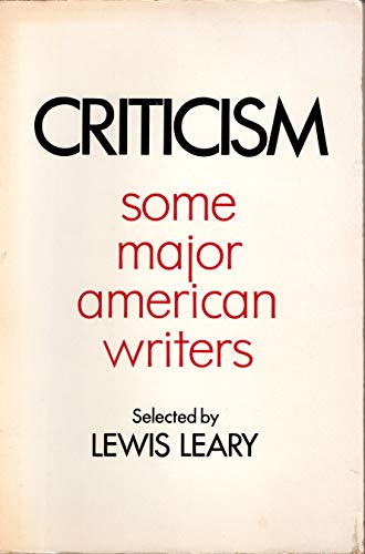 Imagen de archivo de Criticism; Some Major American Writers a la venta por Redux Books