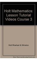 Holt Mathematics Course 3: Lesson Tutorial Videos CD-ROM (9780030784828) by HOLT, RINEHART AND WINSTON