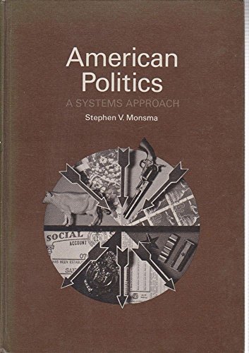 Stock image for American politics;: A systems approach for sale by Voyageur Book Shop