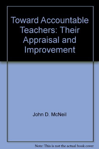 Imagen de archivo de Toward Accountable Teachers : Their Appraisal and Improvement a la venta por Better World Books