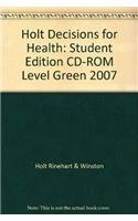 Stock image for Holt Decisions for Health: Student Edition CD-ROM Level Green 2007 for sale by Iridium_Books