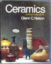 Stock image for Ceramics : A Potter's Handbook for sale by Better World Books