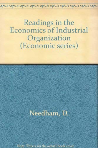 Stock image for Readings in the Economics of Industrial Organization for sale by G. & J. CHESTERS