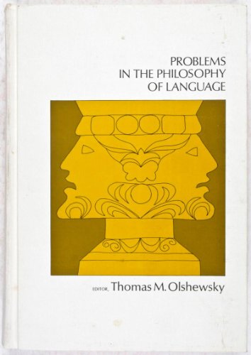 Beispielbild fr Problems in the Philosophy of Language zum Verkauf von Better World Books