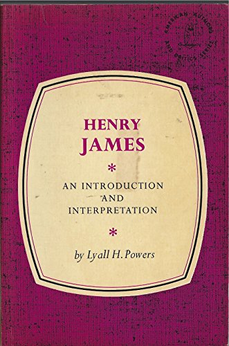 9780030789557: Henry James;: An introduction and interpretation (American authors and critics series)
