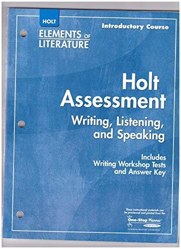 Stock image for Holt Elements of Literature, Introductory Course: Holt Assessment (Writing, Listening, and Speaking) for sale by Allied Book Company Inc.