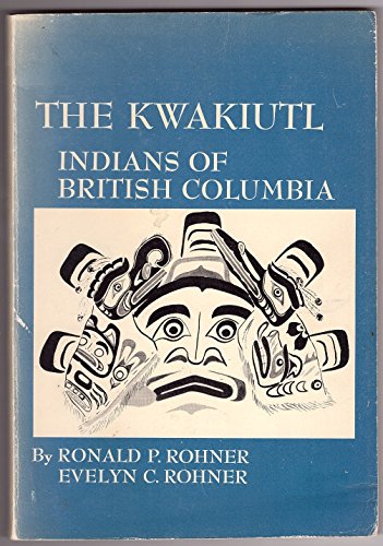 Imagen de archivo de Rohner the Kwakiutl a la venta por Better World Books