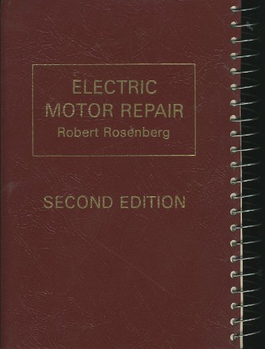 9780030790904: Electric Motor Repair: A Practical Book on the Winding, Repair, and Troubleshooting of A-C and D-C Motors and Controllers