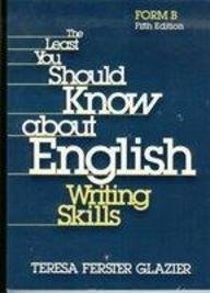 9780030790973: The Least You Should Know About English Writing Skills: Form B