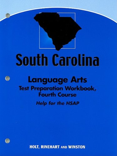 Elements of Literature, Grades 10-12 Test Preparation Workbook Fourth Course: Holt Elements of Literature South Carolina (Eolit 2009) (9780030792540) by Hrw