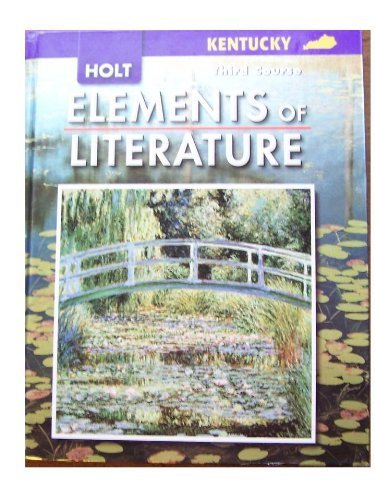 Elements of Literature: Elements of Literature Student Edition Third Course 2007 (9780030793233) by HOLT, RINEHART AND WINSTON