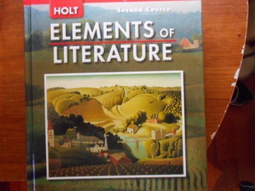 Stock image for Elements Of Literature, Grade 8 Second Course: Holt Elements Of Literature Ohio (Eolit 2007) ; 9780030793486 ; 0030793483 for sale by APlus Textbooks