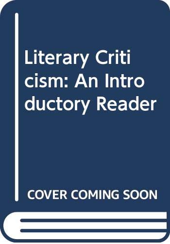 Stock image for Literary Criticism : An Introductory Reader for sale by Better World Books