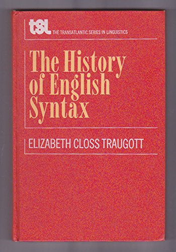 Beispielbild fr A History of English Syntax: A Transformational Approach to the History of English Sentence Structure zum Verkauf von Anybook.com