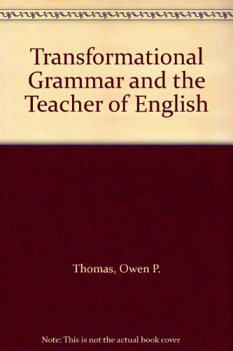 Beispielbild fr Transformational Grammar and the Teacher of English zum Verkauf von Buchpark