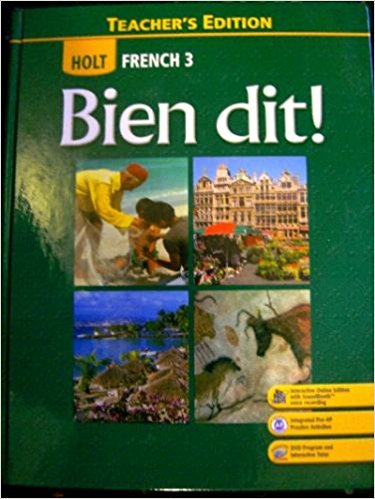 Stock image for Holt French 3: Bien Dit, Teacher's Edition for sale by SecondSale