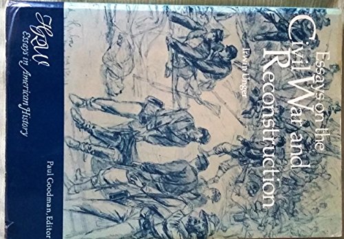 Beispielbild fr Essays on the Civil War and Reconstruction (HRW essays in American history series) zum Verkauf von HPB-Diamond