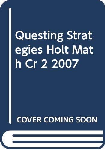 Holt Mathematics Course 2: Questioning Strategies: A Resource for Teachers (9780030796739) by Holt, Rinehart And Winston, Inc.