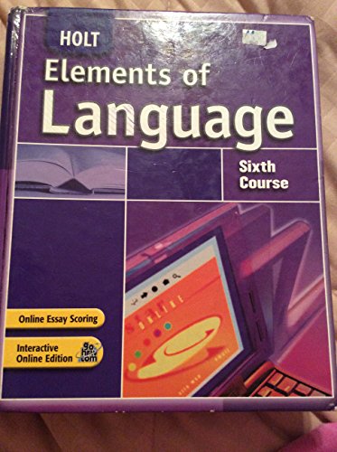 Stock image for Elements of Language: Student Edition Sixth Course 2007 for sale by The Book Cellar, LLC