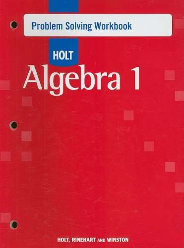 Imagen de archivo de Holt Algebra 1: Problem Solving Workbook a la venta por BooksRun