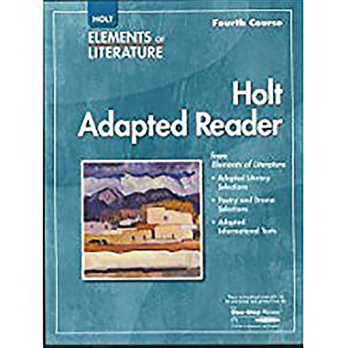 Imagen de archivo de Elements Of Literature, Fourth Course, Grade 10: Holt Adapted Reader (2007 Copyright) a la venta por ~Bookworksonline~
