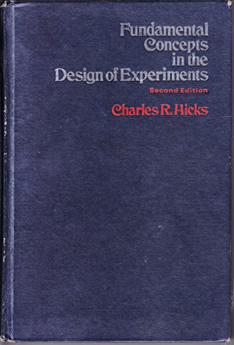 Fundamental concepts in the design of experiments (9780030801327) by Hicks, Charles Robert