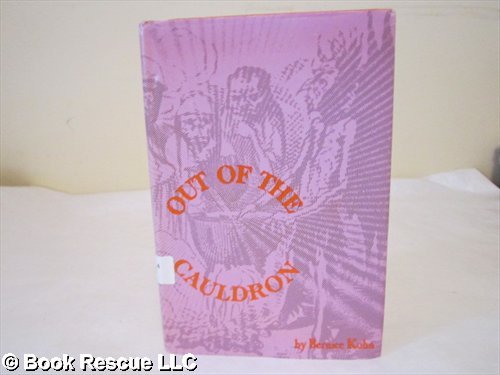 Beispielbild fr Out of the Cauldron : A Short History of Witchcraft zum Verkauf von Better World Books