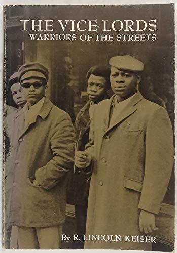 9780030803611: The Vice Lords - Warriors Of The Streets (Case studies in cultural anthropology)