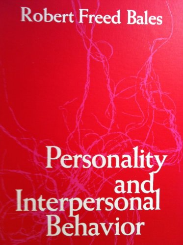 Personality and interpersonal behavior (9780030804502) by Bales, Robert Freed
