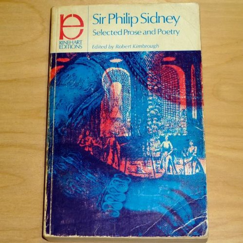 Stock image for Sir Philip Sidney;: Selected prose and poetry (Rinehart editions, 137) for sale by Library House Internet Sales