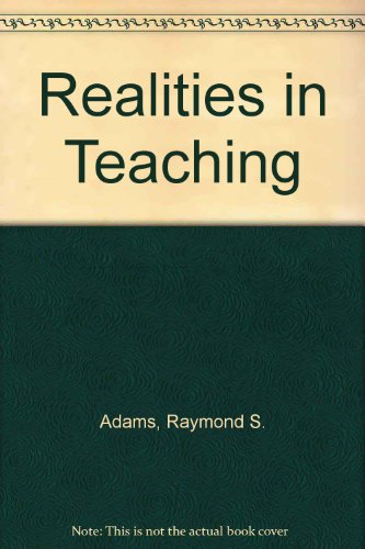 Beispielbild fr Realities in Teaching zum Verkauf von Anybook.com