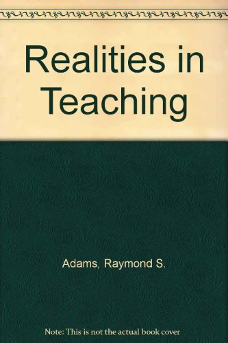 9780030810466: Realities in Teaching