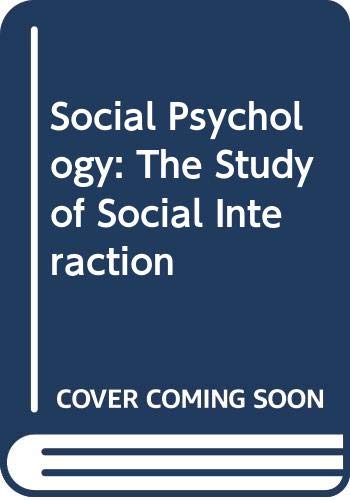 Social psychology;: The study of human interaction (9780030810930) by Kaufmann, Harry