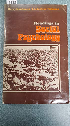 Readings in social psychology (9780030810947) by Kaufmann, Harry