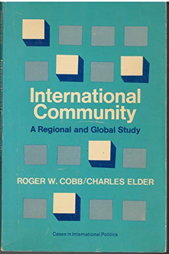 Imagen de archivo de International Community : A Regional and Global Study a la venta por Better World Books