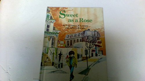 Stock image for Sweet as a Rose. for sale by Grendel Books, ABAA/ILAB