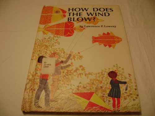 9780030811715: How does the wind blow? (His An I wonder why reader)