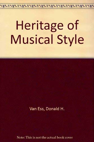 Beispielbild fr Heritage of Musical Style zum Verkauf von Better World Books