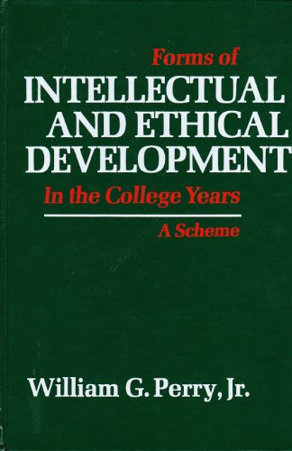 Stock image for Forms of Intellectual and Ethical Development in the College Years: A Scheme for sale by ThriftBooks-Atlanta