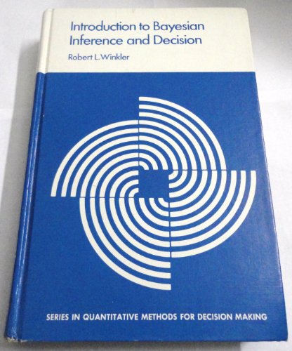 An Introduction to Bayesian Inference and Decision (9780030813276) by Robert L. Winkler